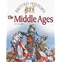 The Middle Ages: 1154-1485 (British History)