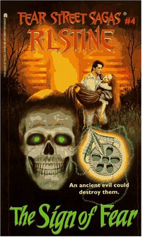 The Sign of Fear (Fear Street Sagas)