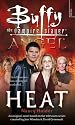 Heat (Buffy/Angel Crossover)