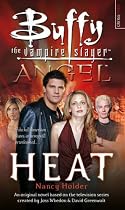 Heat (Buffy/Angel Crossover)