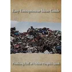 Easy Entrepreneur Ideas Guide to Profiting Off of Other People's Junk