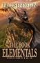 The Book of Elementals, Vol. 1 and 2 (v. 1 & 2)