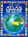 Revue Glénat  / Mon maxi atlas de la vie