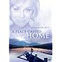 A Place Called Home