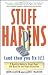 Stuff Happens (and then you fix it!): 9 Reality Rules to Steer Your Life Back in the Right Direction