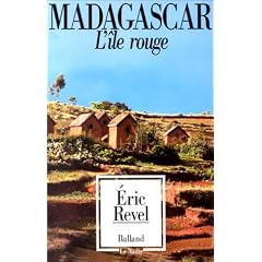 Madagascar, l'�le rouge