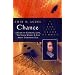 Chance: A Guide to Gambling, Love, the Stock Market and Just About Everything Else