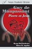 Pierre Et Jean (Focus Student Edition) (French Edition)