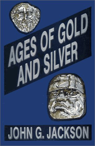 Ages of Gold and Silver and Other Short Sketches of Human History under The Books Store