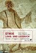 Ethik Lehr- und Lesebuch Texte - Fragen - Antworten