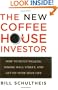 The New Coffeehouse Investor: How to Build Wealth, Ignore Wall Street, and Get on with Your Life