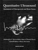 Quantitative Ultrasound: assessment of osteoporosis and bone status