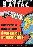 En finir avec la criminalité économique et financière
