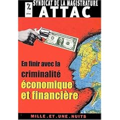 En finir avec la criminalit� �conomique et financi�re