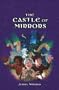 The Castle of Mirrors