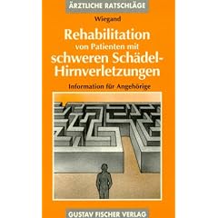 (Fischer, Gustav): Gustav Fischer Taschenb�cher, Rehabilitation von Patienten mit schweren Sch�del-Hirnverletzungen