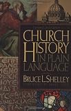 Church History In Plain Language Updated 2nd Edition