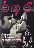 Aunque La Hormona Se Vista De Seda [Non-USA DVD format: PAL, Region 2 -Import- Spain]