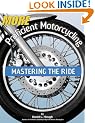 More Proficient Motorcycling: Mastering the Ride