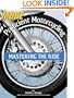 More Proficient Motorcycling: Mastering the Ride