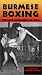burmese1 - Burmese Boxing The Last Gladiators of Asia VHS