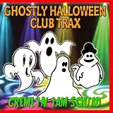 Ghostly Halloween Club Trax