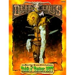 Tales O' Terror: 1877 (Deadlands: The Weird West)