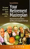 Review How To Books Ltd  / Your Retirement Masterplan: How to Ensure You Have a Fulfilling and Enjoyable Third Age