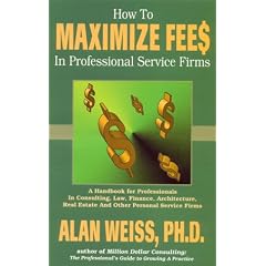 How to Maximize Fees in Professional Service Firms