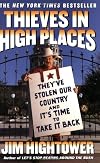 Thieves in High Places: They've Stolen Our Country and It's Time to Take It Back