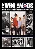 The Who, The Mods and The Quadrophenia Connection