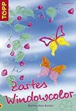 Zartes Windowcolor - Sandra Blum