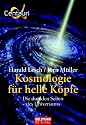 Kosmologie für helle Köpfe: Die dunklen Seiten des Universums