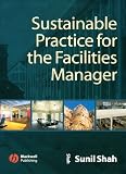 Sustainable Practice for the Facilities Manager