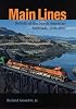 Main Lines: Rebirth of the North American Railroads, 1970-2002 (Railroads in America)