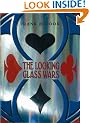 The Looking Glass Wars