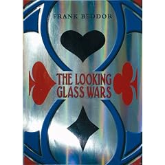 The Looking Glass Wars