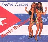 Frutas Frescas - Mambo revolution ( Single - CD ) ( Audio CD ) - B00004ZXI5