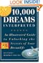 10,000 Dreams Interpreted: An Illustrated Guide to Unlocking the Secrets of Your Dreamlife