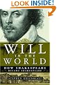 Will in the World: How Shakespeare Became Shakespeare