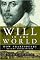 Will in the World: How Shakespeare Became Shakespeare