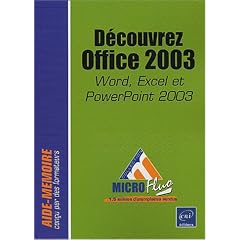 D�couvrez Office 2003 : Word, Excel et PowerPoint 2003