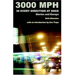 3000 MPH in Every Direction at Once: Stories and Essays