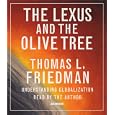 The Lexus And The Olive Tree: Understanding Globalization by  Thomas L. Friedman
