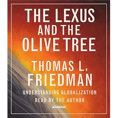 The Lexus and the Olive Tree Understanding Globalization