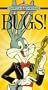 Bugs! [VHS]