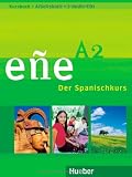 ee - Der Spanischkurs: e&ntilde;e A2 - Kursbuch + Arbeitsbuch + 2 Audio-CDs - Crist&oacute;bal Gonz&aacute;lez Salgado, Carlos Sanz Oberberger