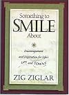 Something To Smile About Encouragement And Inspiration For Life's Ups And Downs