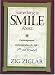 Something To Smile About Encouragement And Inspiration For Life's Ups And Downs by Zig Ziglar