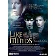 Like Minds - Verwandte Seelen
